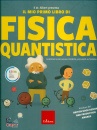 immagine di Il mio primo libro fisica quantica