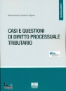 GRAZIANO - PAGLIUCA, Casi e questioni di diritto processuale tributario