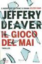 DEAVER JEFFERY, Il gioco del mai