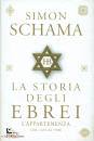 SCHAMA SIMON, La storia degli ebrei. L