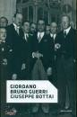 GUERRI GIORDANO B., Giuseppe Bottai