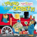 CASALIS ANNA, Il treno degli orsetti. Tony Wolf