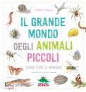 TORDJMAN NATHALIE, Il grande mondo degli animali piccoli