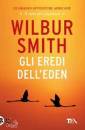 SMITH WILBUR, Gli eredi dell