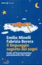 MINELLI - BERERA F., Il linguaggio segreto dei sogni