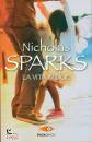 SPARKS NICHOLAS, La vita in due