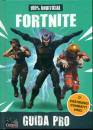 MONDADORI, 100% unofficial Fortnite Guida proortnite