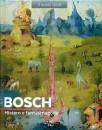 BAYLE FRANCOISE, Bosch Mistero e fantasmagorie