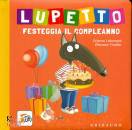 LALLEMAND  THUILLIER, Lupetto festeggia il compleanno