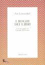 LOWENTHAL LEO, I roghi di libri