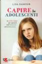 DAMOUR LISA, Capire le adolescenti