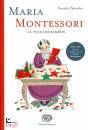 PALUMBO DANIELA, Maria Montessori: la voce dei bambini