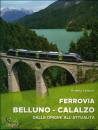 TABACCHI ROBERTO, Ferrovia Belluno - Calalzo