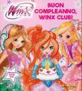 MONDADORI, Buon compleanno, winx club!