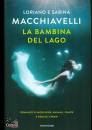 MACCHIAVELLI LORIANO, La bambina del lago