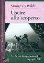 WILDE MAUTITIUS, Uscire allo scoperto