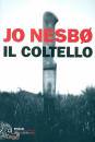 NESBO JO, Il coltello