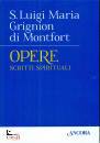 GRIGNION DE MONTFORT, Opere Scritti spirituali