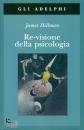 HILLMAN JAMES, Re-visione della psicologia