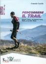 immagine di Percorrere il trail Short trail, ecomaratona ...