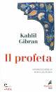 GIBRAN KAHLIL, Il profeta