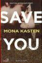 KASTEN MONA, Save you