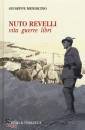 MENDICINO GIUSEPPE, Nuto revelli vita, guerre, libri