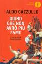 CAZZULLO ALDO, Giuro che non avro