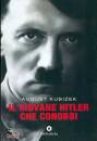 AUGUST KUBIZEK, Il giovane hitler che conobbi