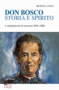 LENTI ARTHUR J, Don bosco storia e spirito vol 3