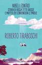 TIRABOSCHI ROBERTO, Nibelli zontro  Storia di Rossa tette grosse e ...