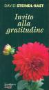 STEINDL-RAST DAVID, Invito alla gratitudine