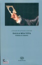 GOETHE  WOLFGANG, Dalla mia vita poesia e verita