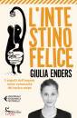 ENDERS GIULIA, Intestino felice