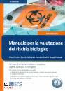 EPC EDITORE, Manuale per la valutazione del rischio biologico