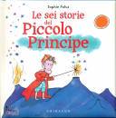 FATUS SOPHIE, Le sei storie del Piccolo Principe