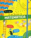 USBORNE EDIZIONI, Il mio taccuino di matematica