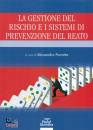 PARROTTA ALESSANDRO, La gestione del rischio e i sistemi di prevenzione