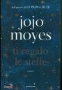 MOYES JOJO, Ti regalo le stelle