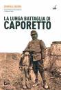 CABIBBO EMANUELE, La lunga battaglia di caporetto