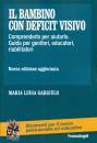 GARGIULO MARIA LUISA, Il bambino con deficit visivo