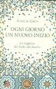 GRUN ANSELM, Ogni giorno un nuovo inizio La saggezza dei Padri