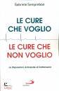 SEMPREBON GABRIELE, Le cure che voglio, le cure che non voglio