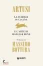 ARTUSI PELLEGRINO, La scienza in cucina e l