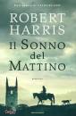 HARRIS ROBERT, Il sonno del mattino