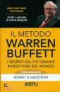 HAGSTROM ROBERT G., Il metodo Warren Buffett