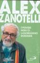 ZANOTELLI ALEX, I poveri non ci lasceranno dormire