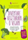 immagine di Diventare vegetariani o vegani