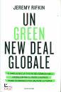 RIFKIN JEREMY, Un green new deal globale