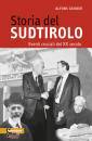 GRUBER ALFONS, Storia del sudtirolo eventi cruciali del xx secolo